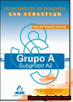 Portada de GRUPO A-SUBGRUPO A2 DEL AYUNTAMIENTO DE DONOSTIA-SAN SEBASTIÁN. TEST GENERAL - EBOOK