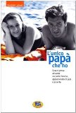 Portada de L'UNICO PAPÀ CHE HO. COSA SI PROVA AD AVERE UN PADRE FAMOSO, APPASSIONATO DI JAZZ E ASSENTE (I LIBRI DI ALICE)