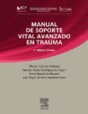 Portada de MANUAL DE SOPORTE VITAL AVANZADO EN TRAUMA