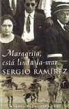 Portada de MARGARITA, ESTA LINDA LA MAR     PDL       SERGIO RAMIREZ