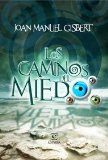 Portada de LOS CAMINOS DEL MIEDO (NARRATIVA ESPASA)