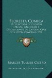 Portada de FLORESTA COMICA: O COLECCION DE CUENTOS, FABULAS, SENTENCIAS Y DESCRIPCIONES DE LOS GRACIOSOS DE NUESTRA COMEDIAS (1796)