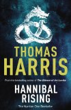 Portada de HANNIBAL RISING: (HANNIBAL LECTER)