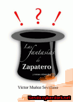 Portada de LAS FANTASIAS DE ZAPATERO - EBOOK
