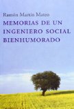 Portada de MEMORIAS DE UN INGENIERO SOCIAL BIENHUMORADO