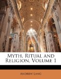 Portada de MYTH, RITUAL AND RELIGION, VOLUME 1