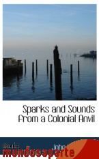 Portada de SPARKS AND SOUNDS FROM A COLONIAL ANVIL