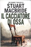 Portada de IL CACCIATORE DI OSSA (NUOVA NARRATIVA NEWTON)