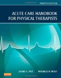 Portada de ACUTE CARE HANDBOOK FOR PHYSICAL THERAPISTS