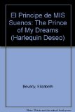 Portada de EL PRINCIPE DE MIS SUENOS: THE PRINCE OF MY DREAMS (HARLEQUIN DESEO)