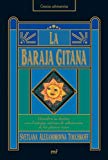 Portada de LA BARAJA GITANA: DESCUBRA SU DESTINO CON EL ANTIGUO SISTEMA DE ADIVINACION DE LOS GITANOS RUSOS