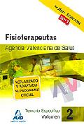 Portada de FISIOTERAPEUTAS DE LA AGENCIA VALENCIANA DE SALUD. TEMARIO ESPECIFICO VOLUMEN II