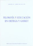 Portada de FILOSOFÍA Y EDUCACIÓN EN ORTEGA Y GASSET