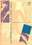 Portada de ANTROPOLOGIA SIN FRONTERAS: ENSAYOS EN HONOR DE CARMELO LISON