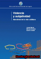 Portada de VIOLENCIA Y SUBJETIVIDAD NARRATIVAS DE LA VIDA COTIDIANA - EBOOK