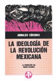 Portada de LA IDEOLOGIA DE LA REVOLUCION MEXICANA / THE IDEOLOGY OF THE MEXICAN REVOLUTION (PROBLEMAS DE MEXICO)
