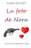 Portada de LA FOTO DE NORA