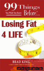 Portada de 99 THINGS YOU WISH YOU KNEW BEFORE...LOSING FAT 4 LIFE - EBOOK