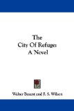 Portada de THE CITY OF REFUGE: A NOVEL