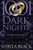Portada de FOREVER WICKED: A WICKED LOVERS NOVELLA (1001 DARK NIGHTS) BY BLACK, SHAYLA (2014) PAPERBACK