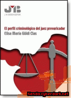 Portada de EL PERFIL CRIMINOLÓGICO DEL JUEZ PREVARICADOR - EBOOK