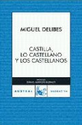 Portada de CASTILLA, LO CASTELLANO Y LOS CASTELLANOS