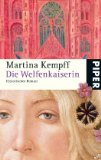 Portada de DIE WELFENKAISERIN: HISTORISCHER ROMAN