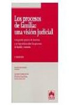 Portada de LOS PROCESOS DE FAMILIA: UNA VISION JUDICIAL: COMPENDIO PRACTICO DE DOCTRINA Y JURISPRUDENCIA