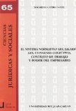 Portada de EL SISTEMA NORMATIVO DEL SALARIO: LEY, CONVENIO COLECTIVO, CONTRATO DE TRABAJO Y PODER DEL EMPRESARIO