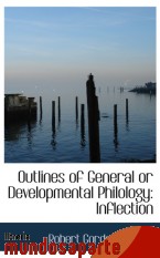 Portada de OUTLINES OF GENERAL OR DEVELOPMENTAL PHILOLOGY: INFLECTION