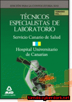 Portada de TÉCNICOS ESPECIALISTAS DE LABORATORIO DEL SERVICIO CANARIO DE SALUD/HOSPITAL UNIVERSITARIO DE CANARIAS. TEMARIO. VOLUMEN I - EBOOK