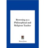 Portada de BROWNING AS A PHILOSOPHICAL AND RELIGIOUS TEACHER (HARDBACK) - COMMON