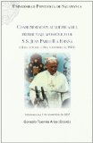 Portada de CONMEMORACION ACADEMICA DEL PRIMER VIAJE APOSTOLICO DE S.S. JUAN PABLO II A ESPAÑA 31 OCTUBRE A 9 DE NOVIEMPRE DE 1982