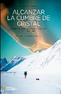 Portada de ALCANZAR LA CUMBRE DE CRISTAL