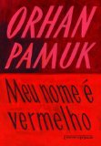 Portada de MEU NOME &Eacute; VERMELHO (EM PORTUGUESE DO BRASIL)