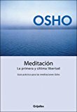 Portada de MEDITACION: LA PRIMERA Y ULTIMA LIBERTAD