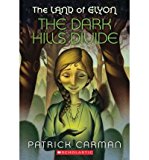 Portada de [( THE DARK HILLS DIVIDE )] [BY: PATRICK CARMAN] [AUG-2010]