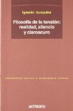 Portada de FILOSOFIA DE LA TENSION: REALIDAD, SILENCIO Y CLAROSCURO