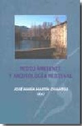 Portada de MEDIO AMBIENTE Y ARQUEOLOGIA MEDIEVAL