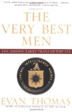 Portada de THE VERY BEST MEN: THE DARING EARLY YEARS OF THE CIA