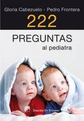 Portada de 222 PREGUNTAS AL PEDIATRA - EBOOK
