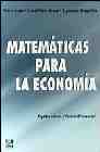 Portada de MATEMATICAS PARA LA ECONOMIA: ALGEBRA LINEAL Y CALCULO DIFERENCIAL