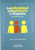 Portada de LA INFIDELIDAD Y EL ADULTERIO EN ESPAÑA (ESTUDIO HISTÓRICO-LEGAL)
