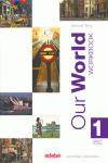 Portada de ANT/(05).OUR WORLD 1O.ESO (WORKBOOK).INGLES