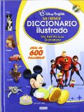 Portada de DISNEY ENGLISH. MI PRIMER DICCIONARIO ILUSTRADO: MY FIRST PICTURE DICTIONARY. ¡MÁS DE 600 PALABRAS! (INFANTIL & JUVENIL DISNEY)