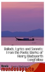 Portada de BALLADS, LYRICS AND SONNETS: FROM THE POETIC WORKS OF HENRY WADSWORTH LONGFELLOW