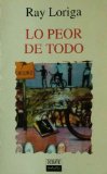Portada de LO PEOR DE TODO