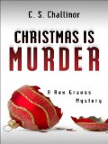 Portada de CHRISTMAS IS MURDER (REX GRAVES MYSTERY)