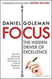 Portada de BLOOMSBURY PUBLISHING INDIA PRIVATE LIMITED FOCUS: THE HIDDEN DRIVER OF EXCELLENCE [PAPERBACK] [JAN 01, 2014] DANIEL GOLEMAN