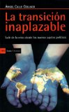 Portada de LA TRANSICIÓN INAPLAZABLE: SALIR DE LA CRISIS DESDE LOS NUEVOS SUJETOS POLÍTICOS (ANTRAZYT)